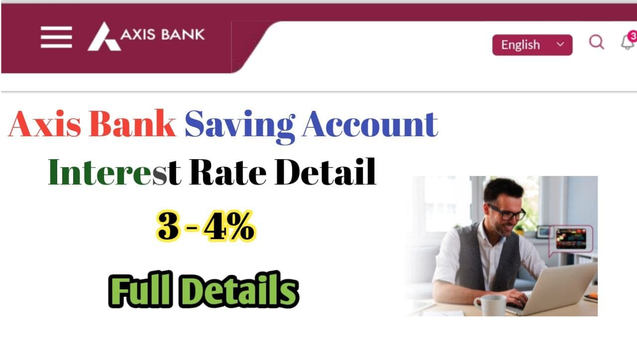 Axis Bank Saving Account Interest Rate Full Detail In Hindi Savings 